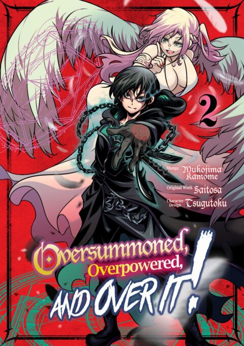 Oversummoned, Overpowered, and Over It, Vol. 2