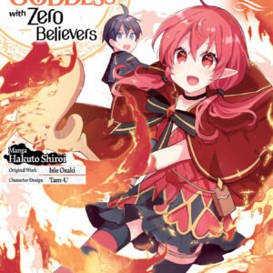 Full Clearing Another World under a Goddess with Zero Believers, Vol. 2