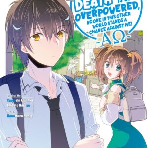 My Instant Death Ability Is So Overpowered, No One in This Other World Stands a Chance Against Me! —AΩ—, Vol. 2