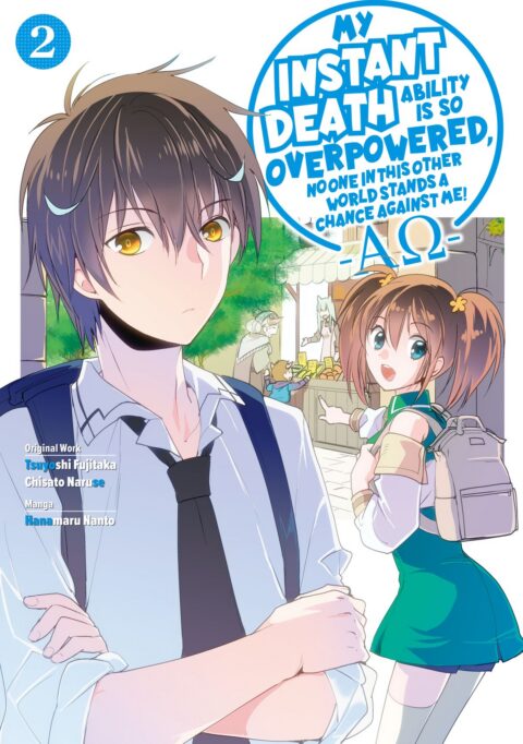 My Instant Death Ability Is So Overpowered, No One in This Other World Stands a Chance Against Me! —AΩ—, Vol. 2