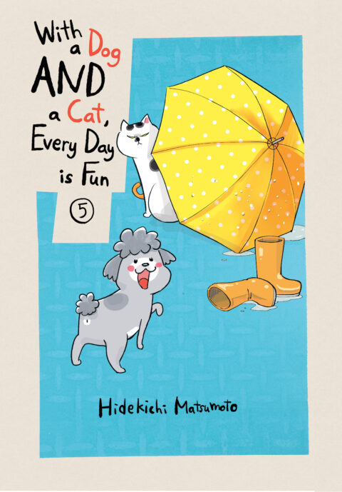 With a Dog AND a Cat, Every Day Is Fun, Vol. 5