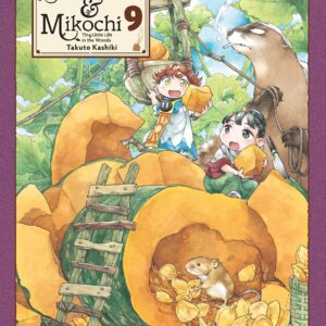 Hakumei & Mikochi: Tiny Little Life in the Woods, Vol. 9