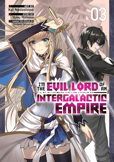 I’m the Evil Lord of an Intergalactic Empire, Vol. 3