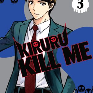 Kiruru Kill Me, Vol. 3