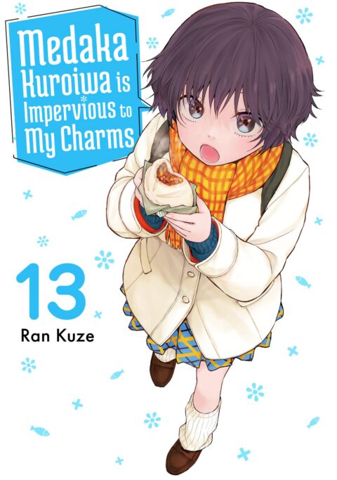 Medaka Kuroiwa is Impervious to My Charms, Vol. 13