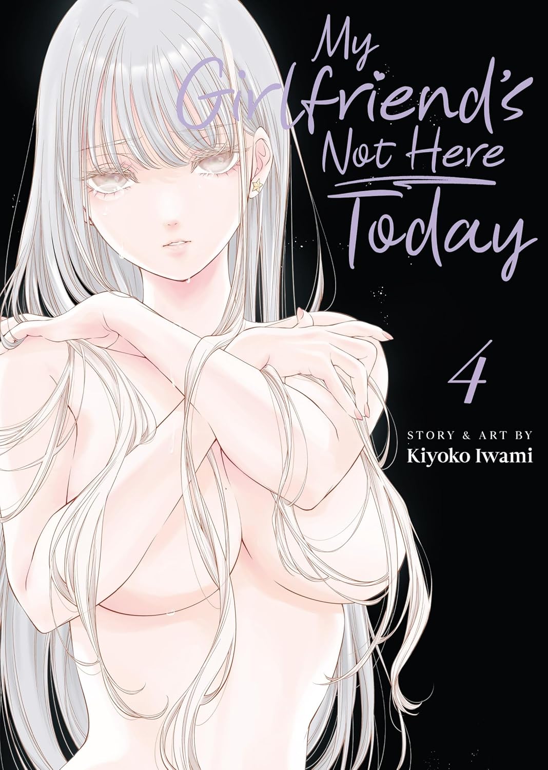 My Girlfriend’s Not Here Today, Vol. 4