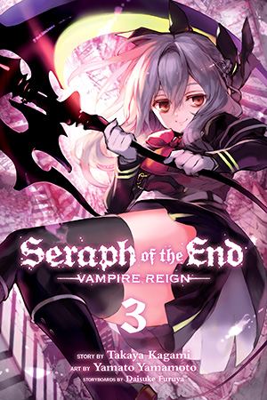Seraph of the End – Guren Ichinose – Catastrophe at Sixteen, Vol. 3