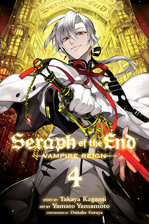 Seraph of the End – Guren Ichinose – Catastrophe at Sixteen, Vol. 4