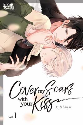 Cover My Scars With Your Kiss - Complete Manga Collection (Vol. 1-1)