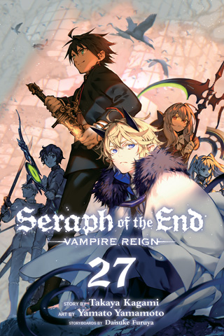 Seraph of the End – Guren Ichinose – Catastrophe at Sixteen, Vol. 27