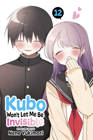 Kubo Won’t Let Me Be Invisible, Vol. 11