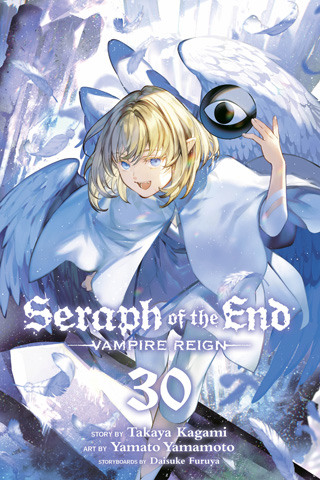 Seraph of the End – Guren Ichinose – Catastrophe at Sixteen, Vol. 30