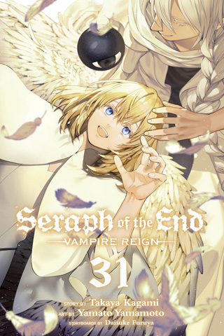 Seraph of the End – Guren Ichinose – Catastrophe at Sixteen, Vol. 31