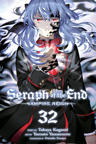 Seraph of the End – Guren Ichinose – Catastrophe at Sixteen, Vol. 32