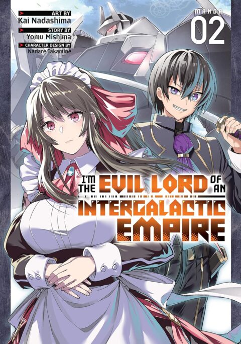 I’m the Evil Lord of an Intergalactic Empire, Vol. 2