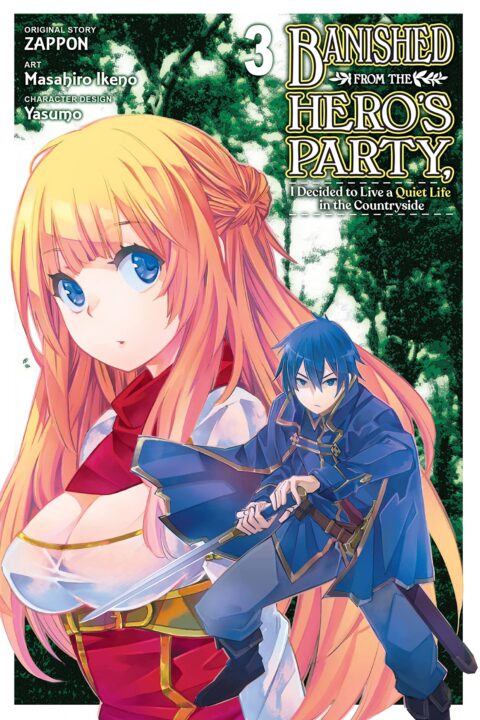 Banished from the Hero’s Party, I Decided to Live a Quiet Life in the Countryside, Vol. 3