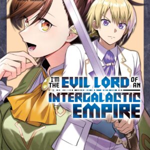 I’m the Evil Lord of an Intergalactic Empire, Vol. 4