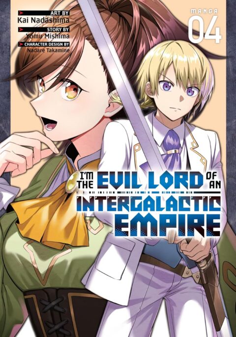 I’m the Evil Lord of an Intergalactic Empire, Vol. 4