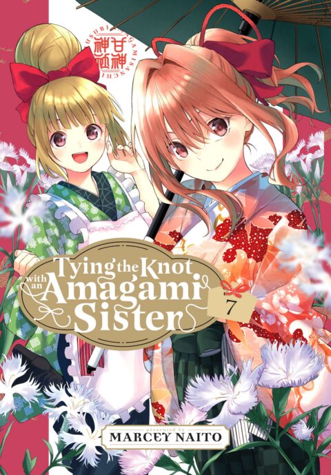 Tying the Knot with an Amagami Sister, Vol. 7