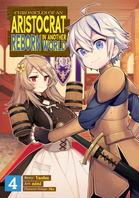 Chronicles of an Aristocrat Reborn in Another World, Vol. 4