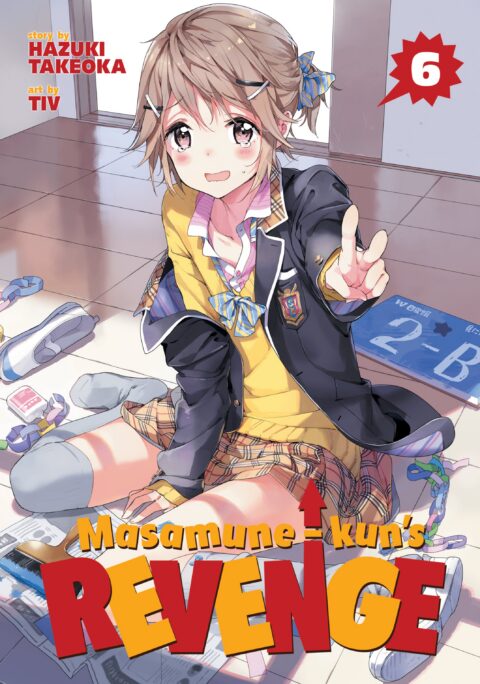 Masamune-kun’s Revenge, Vol. 6