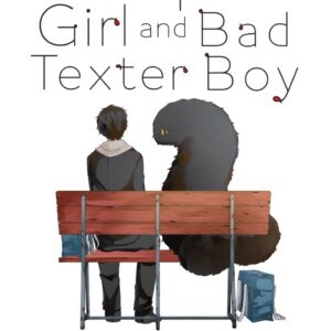 Caterpillar Girl and Bad Texter Boy, Vol. 1