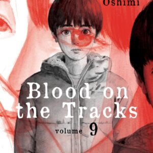Blood on the Tracks, Vol. 9