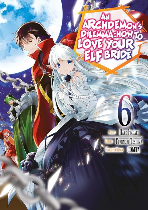 An Archdemon’s Dilemma: How to Love Your Elf Bride, Vol. 6