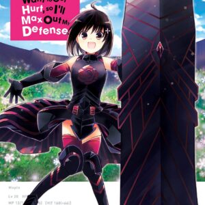 Bofuri – I Don’t Want to Get Hurt, so I’ll Max Out My Defense, Vol. 1