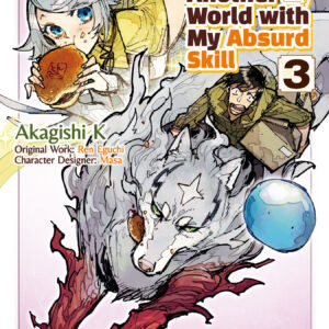 Campfire Cooking in Another World with My Absurd Skill, Vol. 3