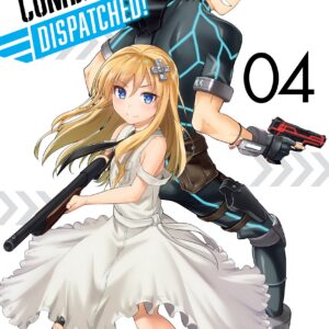 Combatants Will Be Dispatched!, Vol. 4