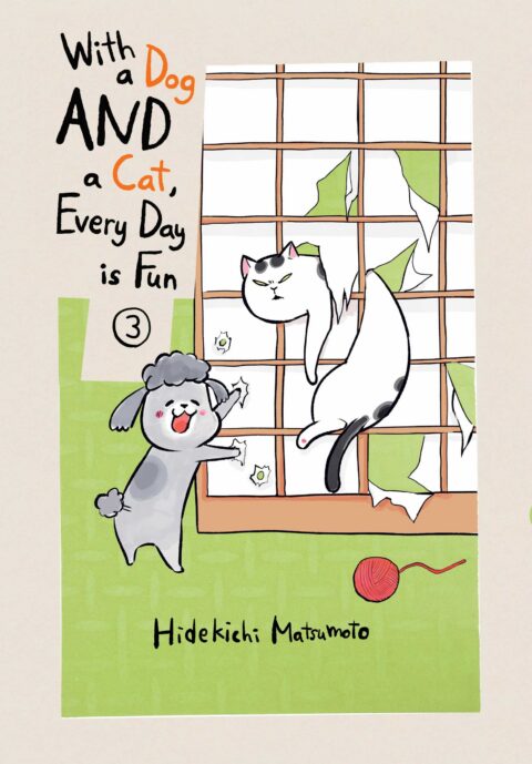 With a Dog AND a Cat, Every Day Is Fun, Vol. 3