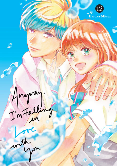 Anyway, I’m Falling in Love with You, Vol. 12