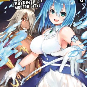 Dungeon Builder – The Demon King’s Labyrinth is a Modern City, Vol. 6