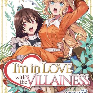 I’m in Love with the Villainess, Vol. 6