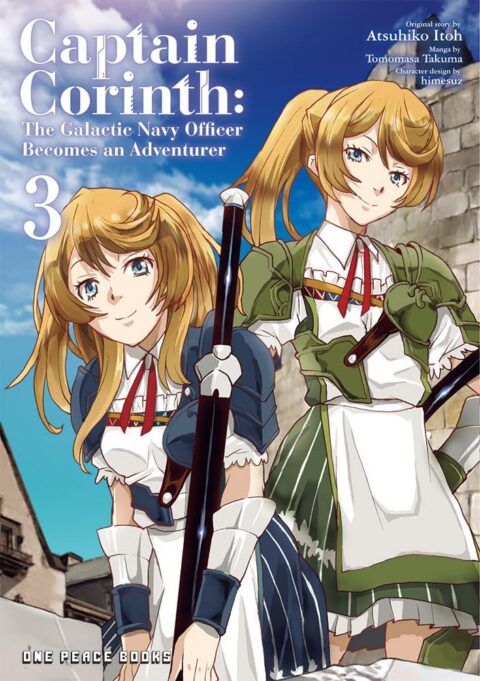 Captain Corinth: The Galactic Navy Officer Becomes an Adventurer, Vol. 3