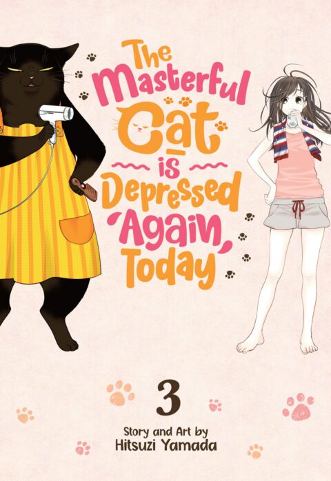 The Masterful Cat Is Depressed Again Today, Vol. 3