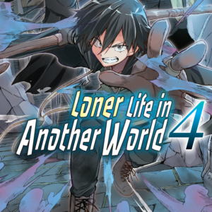 No Longer Allowed In Another World, Vol. 4