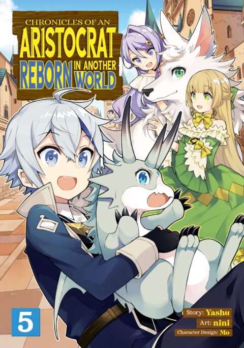 Chronicles of an Aristocrat Reborn in Another World, Vol. 5