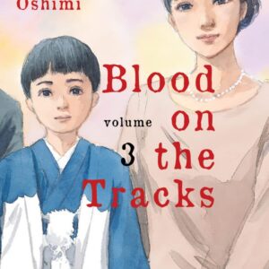 Blood on the Tracks, Vol. 3
