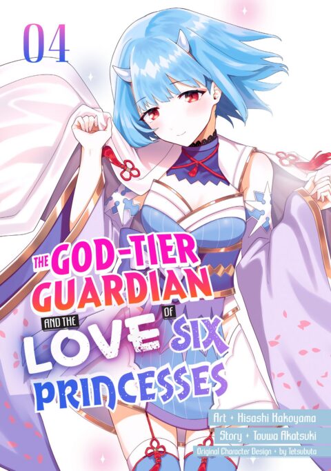 The God-Tier Guardian and the Love of Six Princesses, Vol. 4