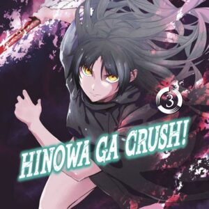 Hinowa ga CRUSH, Vol. 3