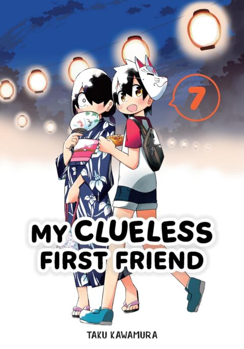 My Clueless First Friend, Vol. 7