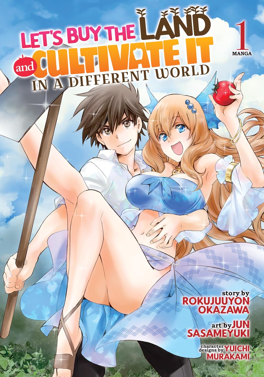 Let’s Buy the Land and Cultivate It in a Different World, Vol. 1