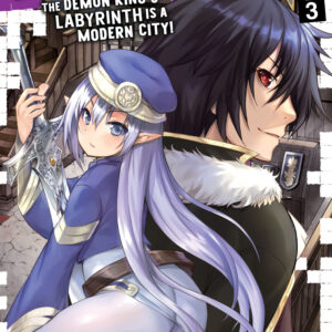 Dungeon Builder – The Demon King’s Labyrinth is a Modern City, Vol. 3