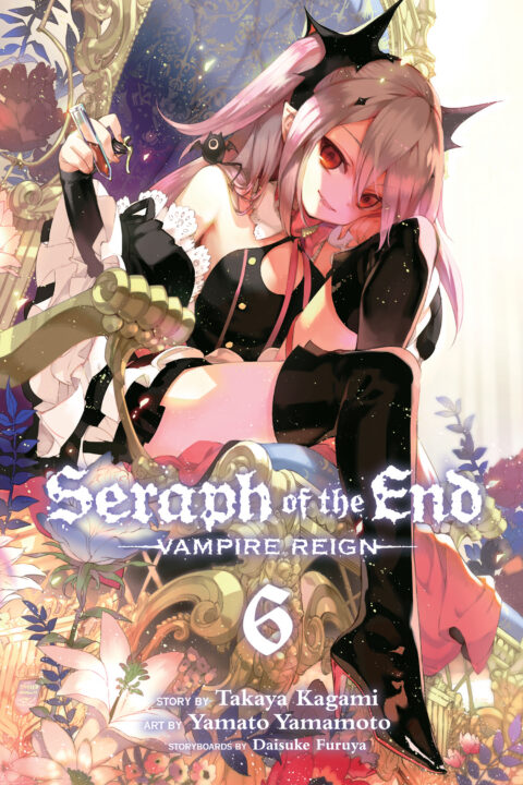 Seraph of the End – Guren Ichinose – Catastrophe at Sixteen, Vol. 6