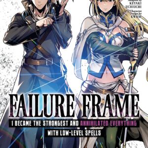 Failure Frame – I Became the Strongest and Annihilated Everything with Low-Level Spells, Vol. 5