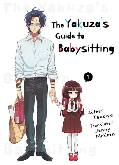 The Yakuzas Guide to Babysitting, Vol. 1
