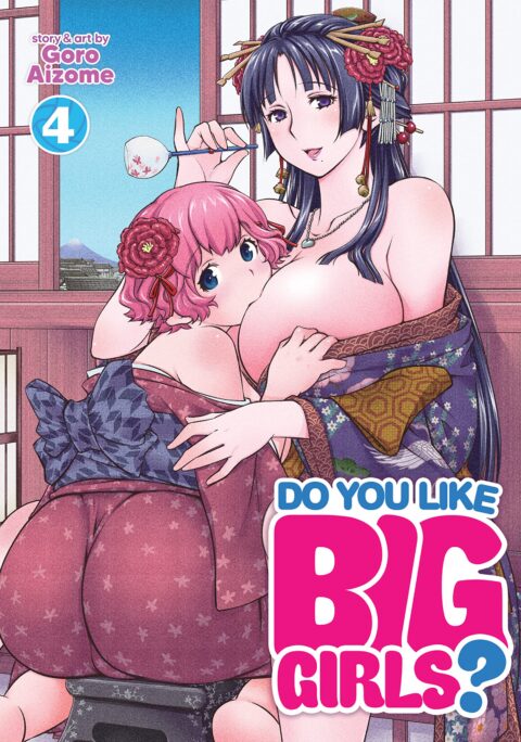 Do You Like Big Girls, Vol. 4