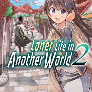 No Longer Allowed In Another World, Vol. 2